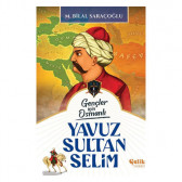 Gençler İçin Osmanlı Yavuz Sultan Selim - Harp Tarihi